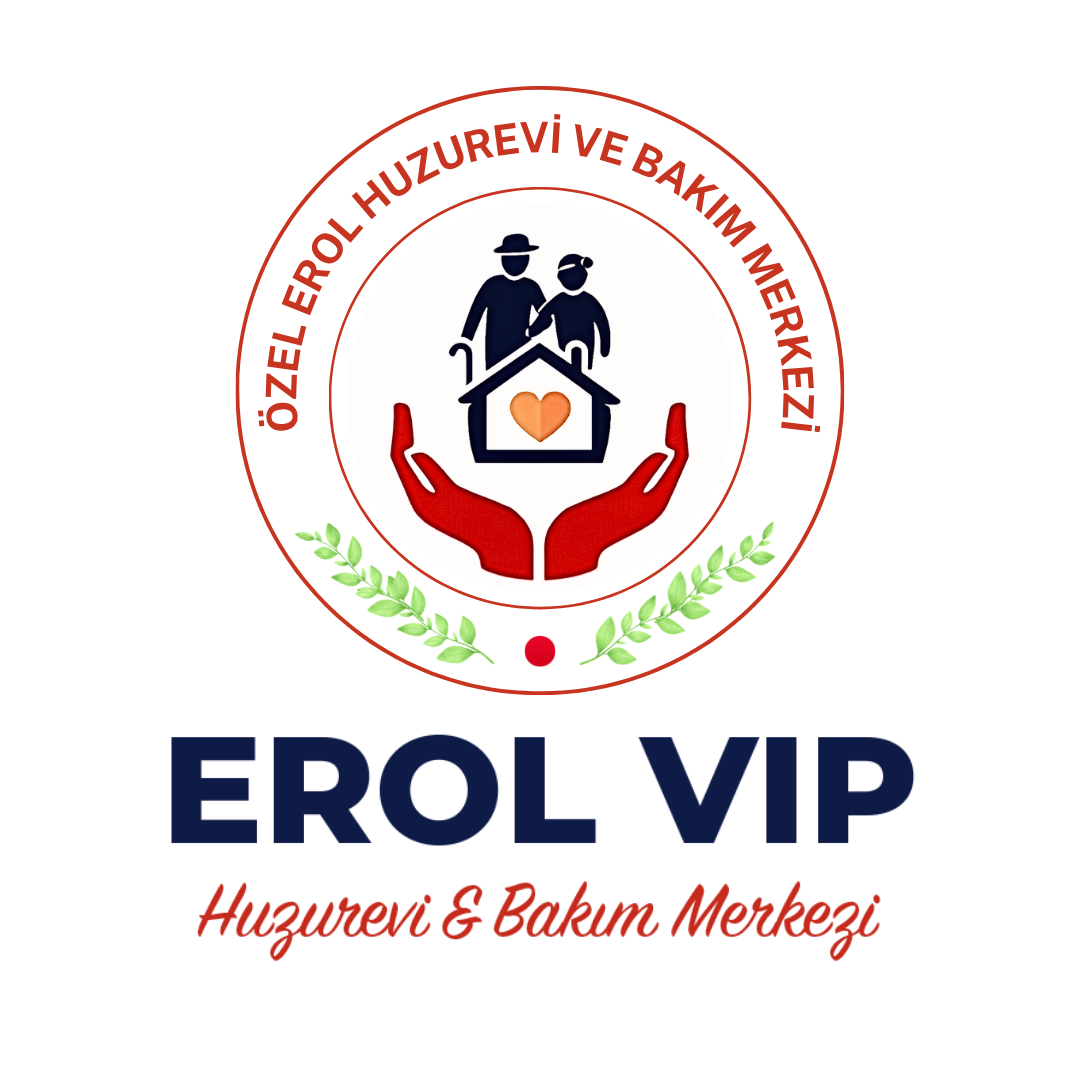 Erol VIP Huzurevi ve Bakım Merkezi